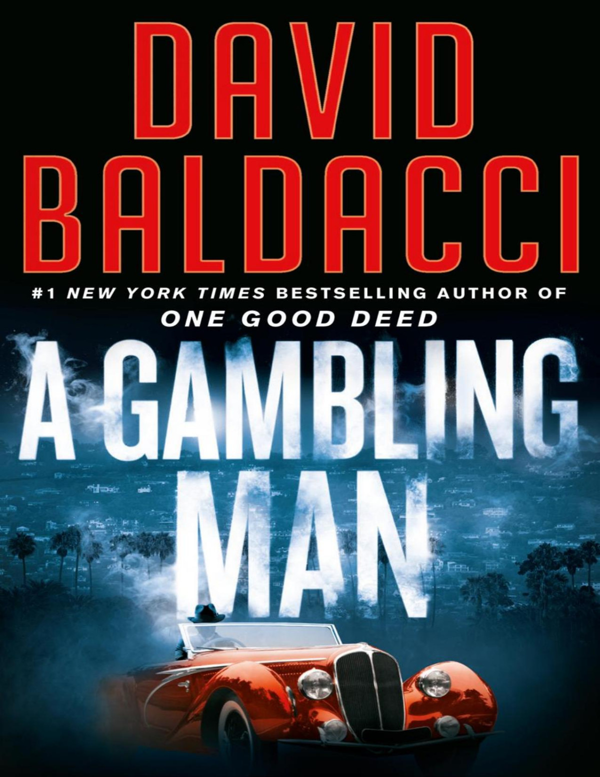 A Gambling Man David Baldacci David Baldacci