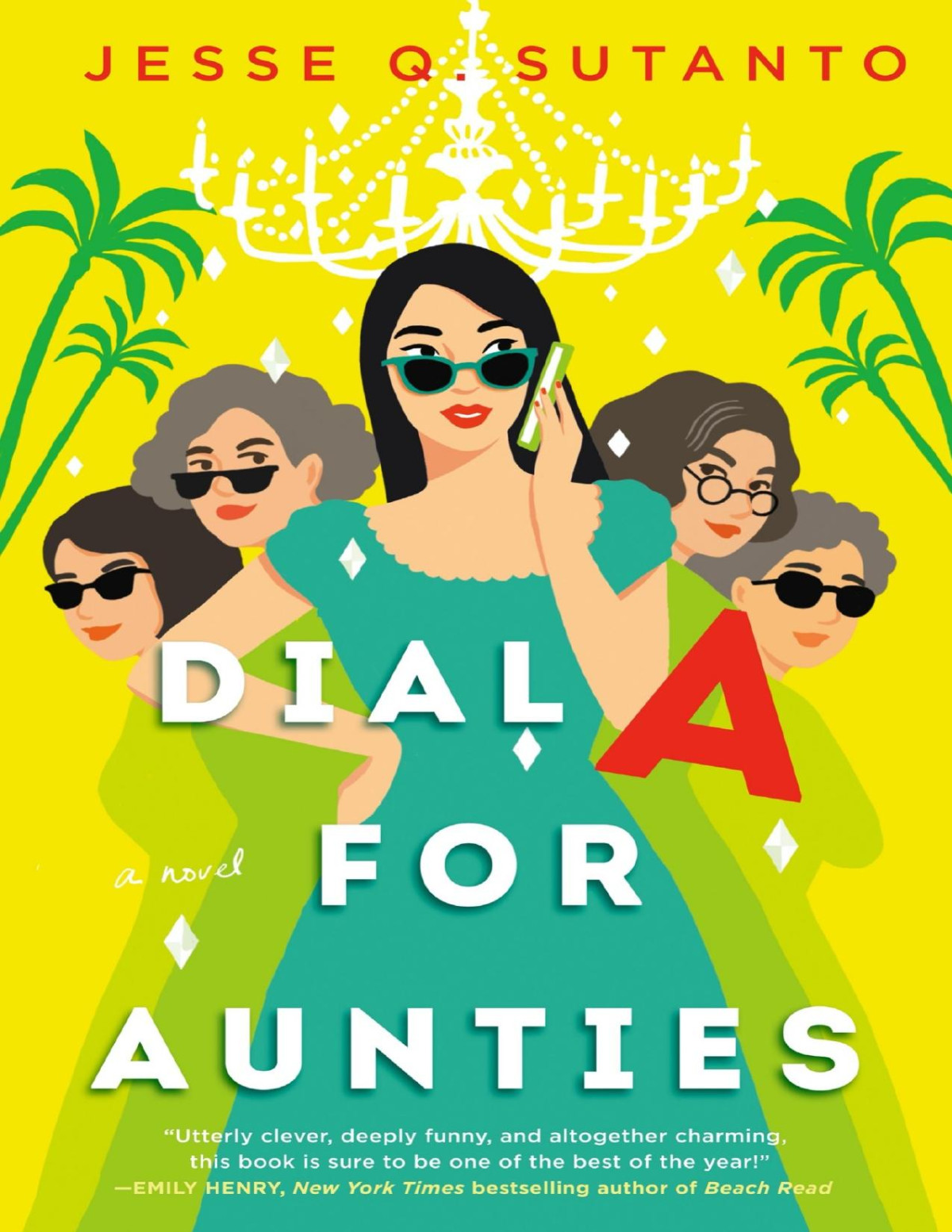 Dial A For Aunties Jesse Q Sutanto Sutanto Jesse Q