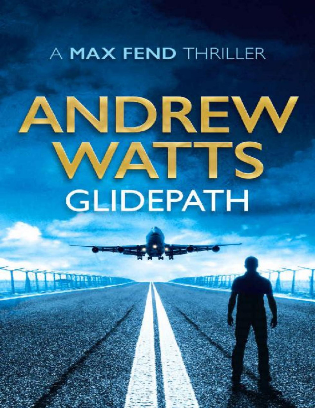 Glidepath Andrew Watts Watts Andrew