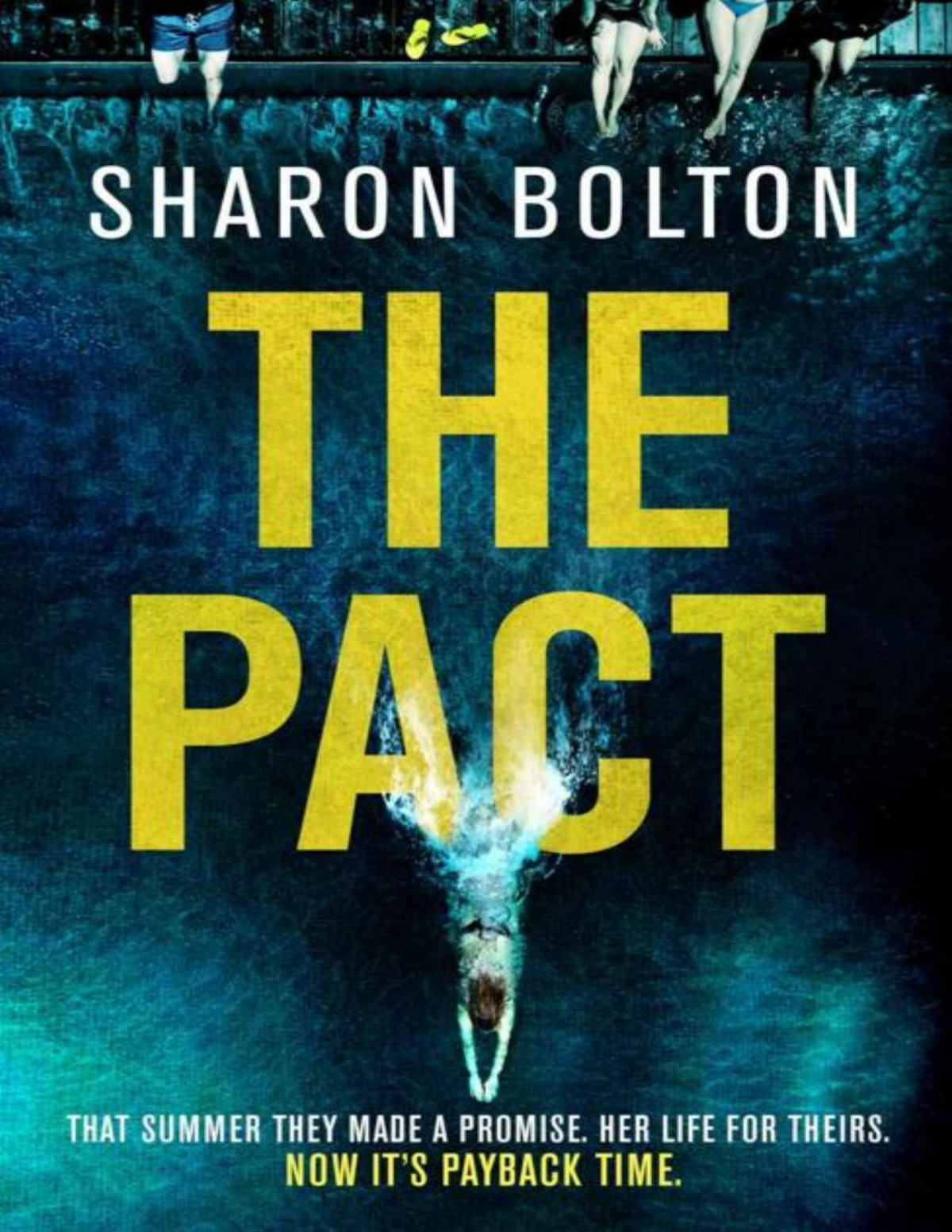 The Pact A Dark And Compulsive Thriller About Secrets Privilege And Revenge S J Bolton Bolton