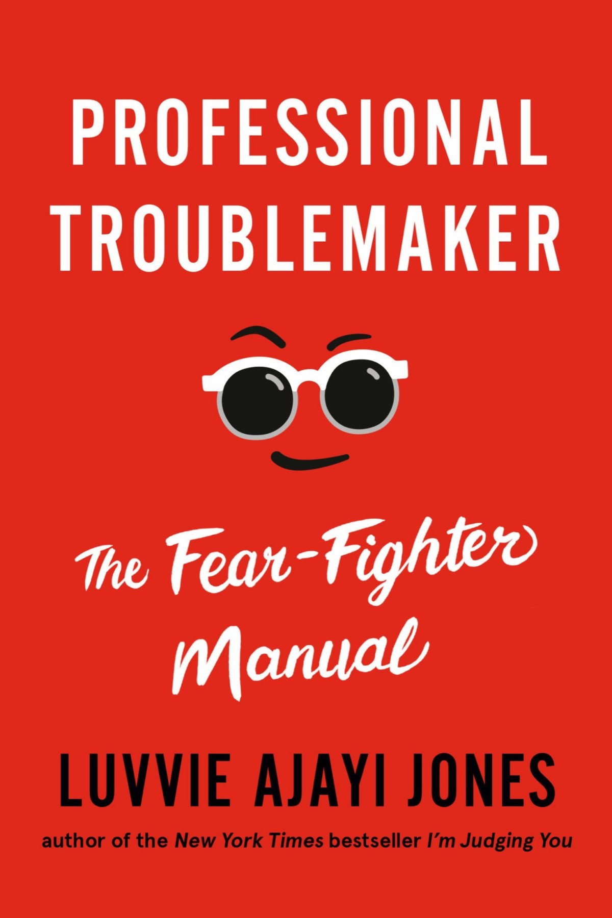 Professional Troublemaker Luvvie Ajayi Jones Ajayi Jones Luvvie