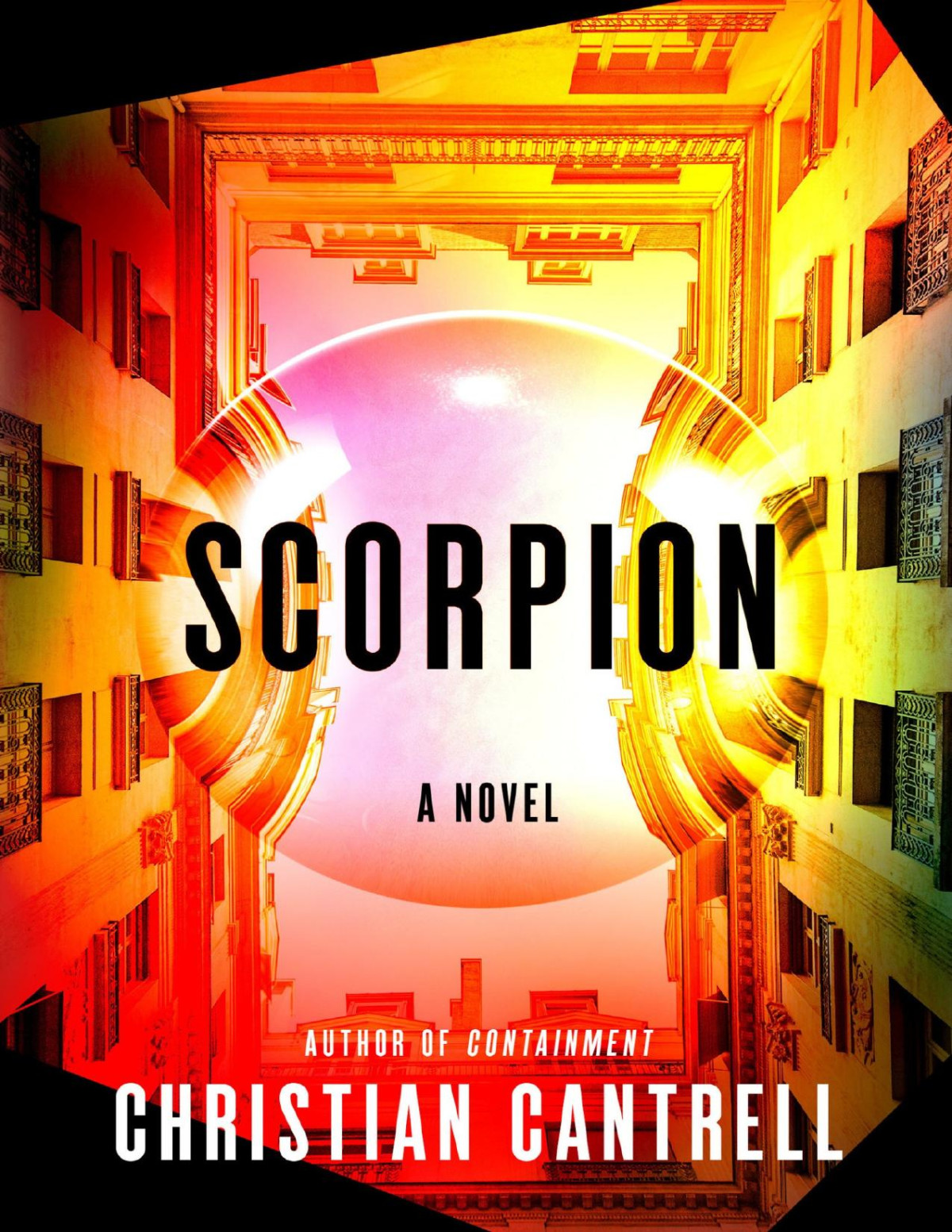 Scorpion A Novel Christian Cantrell Cantrell Christian