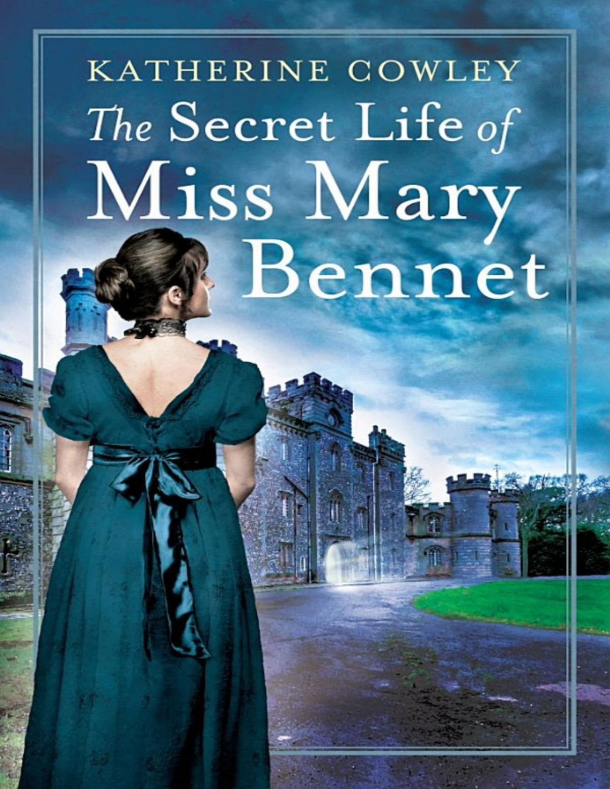 The Secret Life Of Miss Mary Bennet Katherine Cowley Cowley