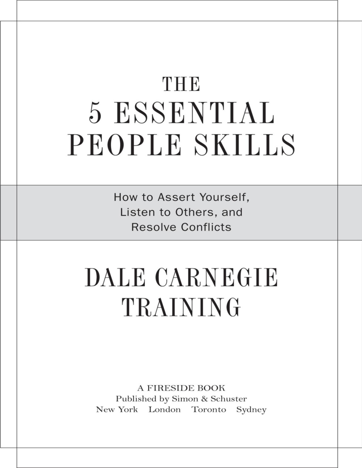 The 5 Essential People Skills Dale Carnegie Training