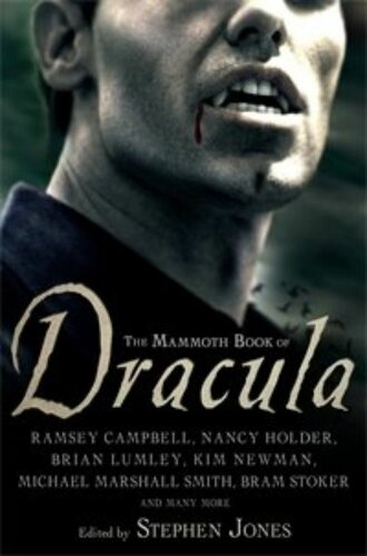 The Mammoth Book Of Dracula Stephen Jones