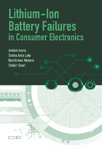 Lithiumion Battery Failures In Consumer Electronics Ashish Arora