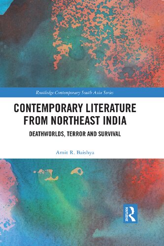 Contemporary Literature From Northeast India Deathworlds Terror And Survival Amit R Baishya