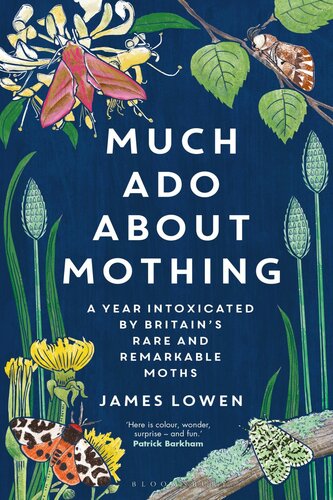 Much Ado About Mothing James Lowen