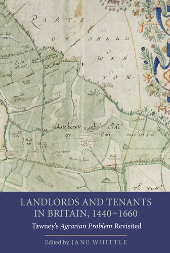 Landlords And Tenants In Britain 14401660 Tawneys Agrarian Problem Revisited Jane Whittle
