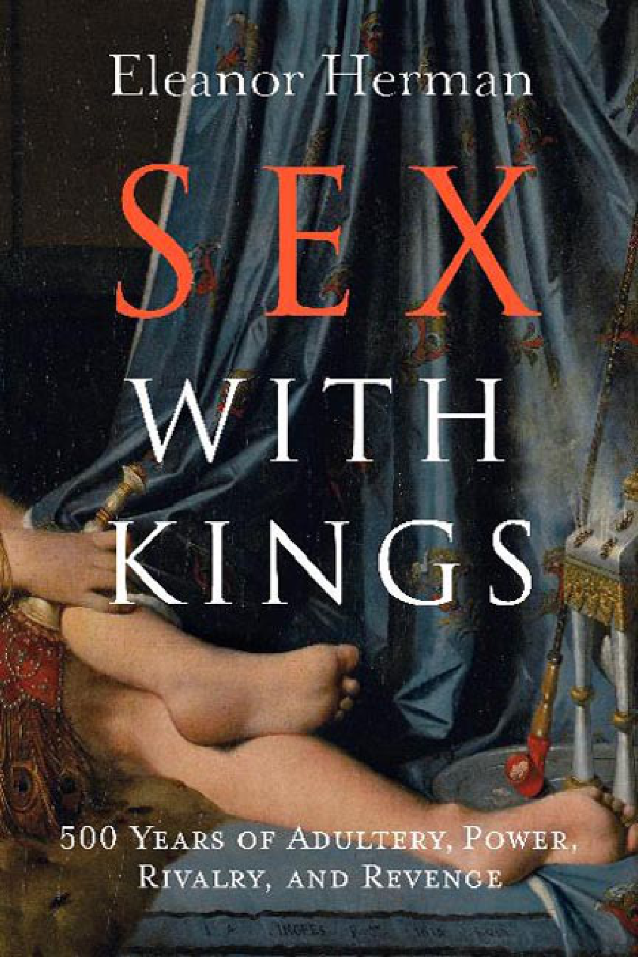Sex With Kings Eleanor Herman
