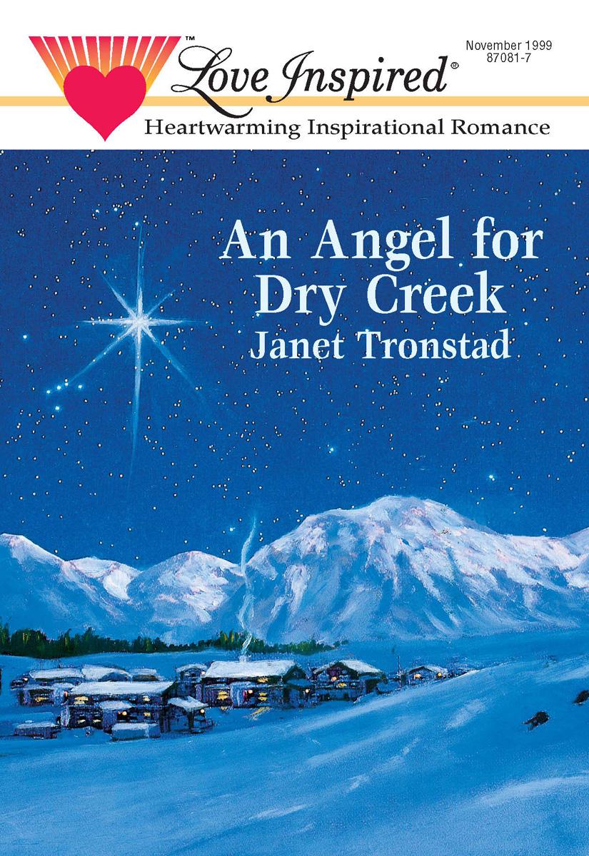 An Angel For Dry Creek Janet Tronstad