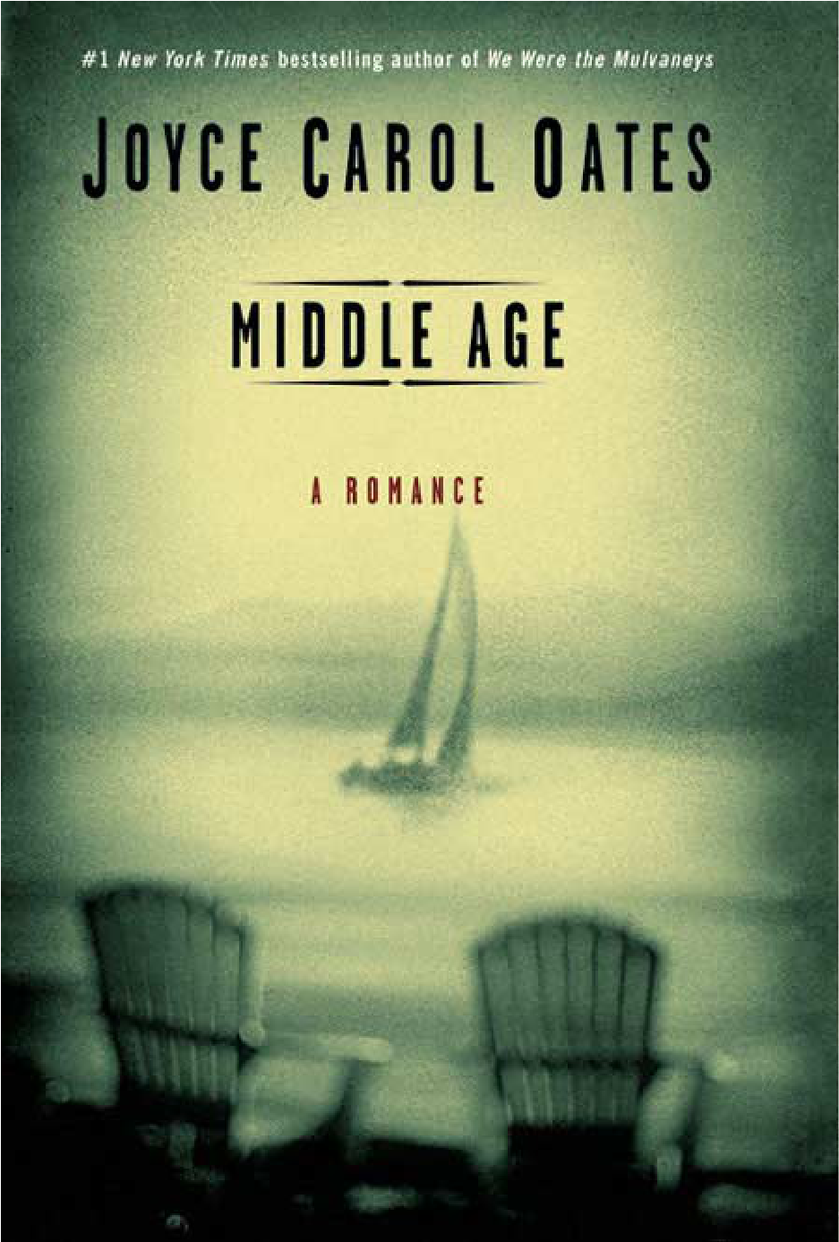 Middle Age A Romance Joyce Carol Oates