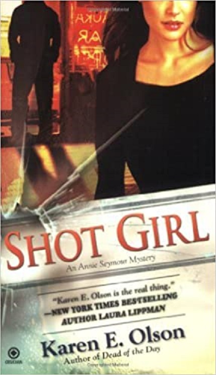 Shot Girl Olson Karen E