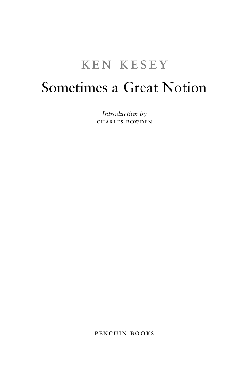 Sometimes A Great Notion Ken Kesey