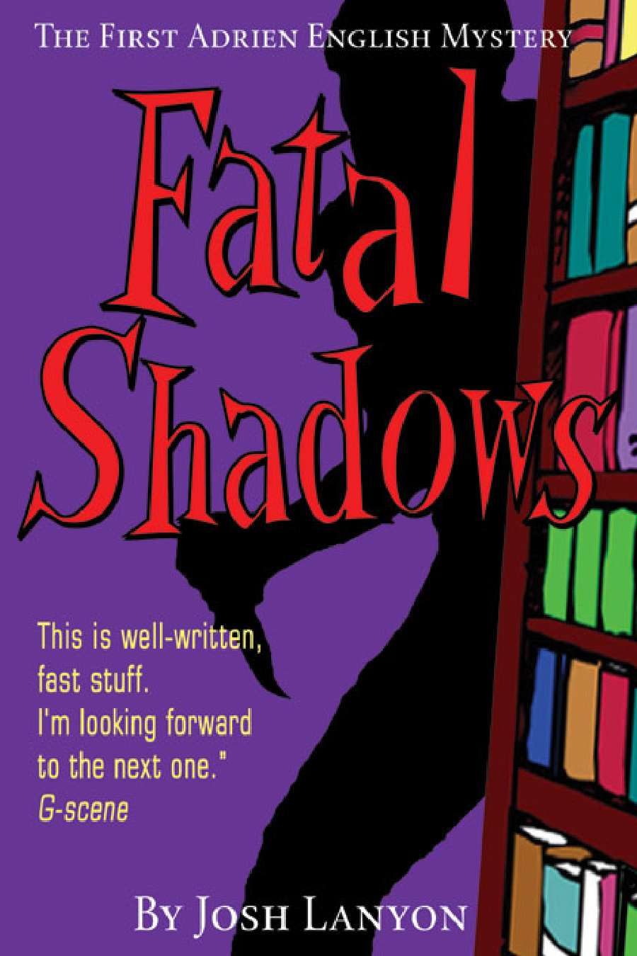 Fatal Shadows Josh Lanyon