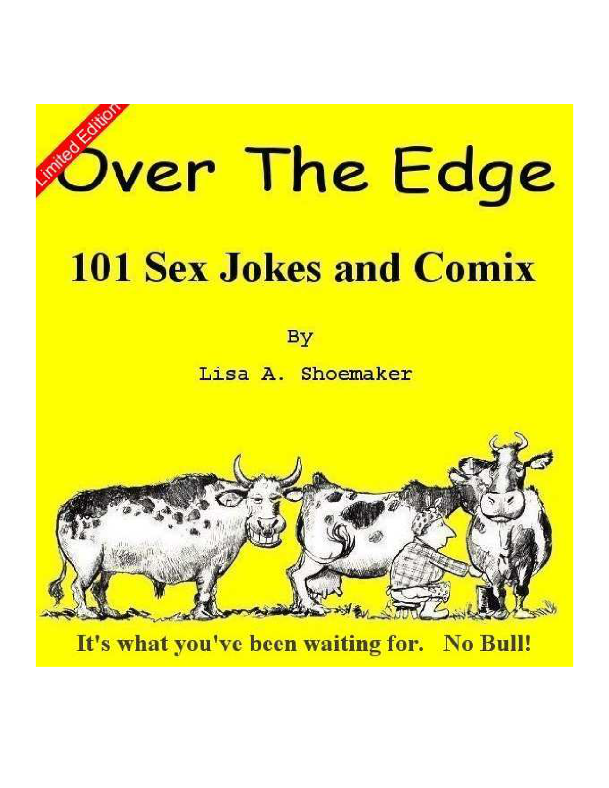 Over The Edge 101 Sex Jokes And Comix Lisa A Shoemaker