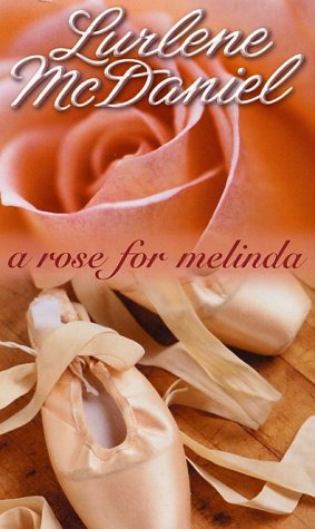A Rose For Melinda Lurlene Mcdaniel