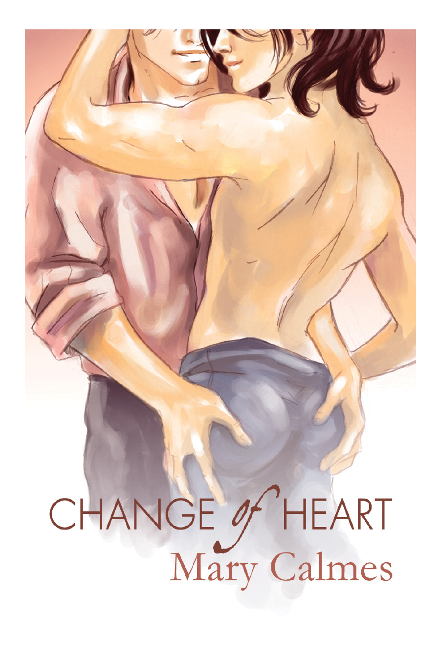 Change Of Heart Change Of Heart Book 1 Mary Calmes