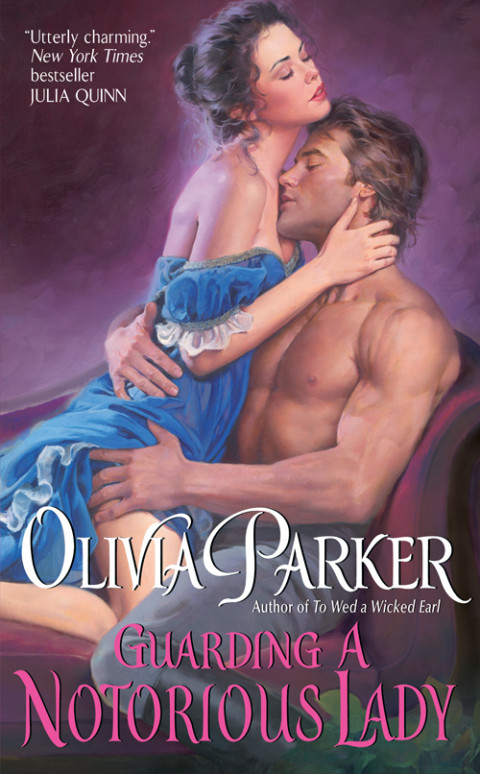Guarding A Notorious Lady 1st Edition Olivia Parker