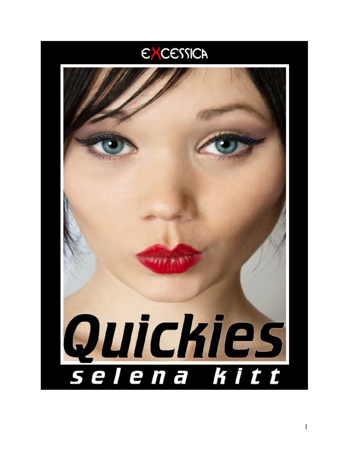 Quickies 1st Edition Kitt Selena