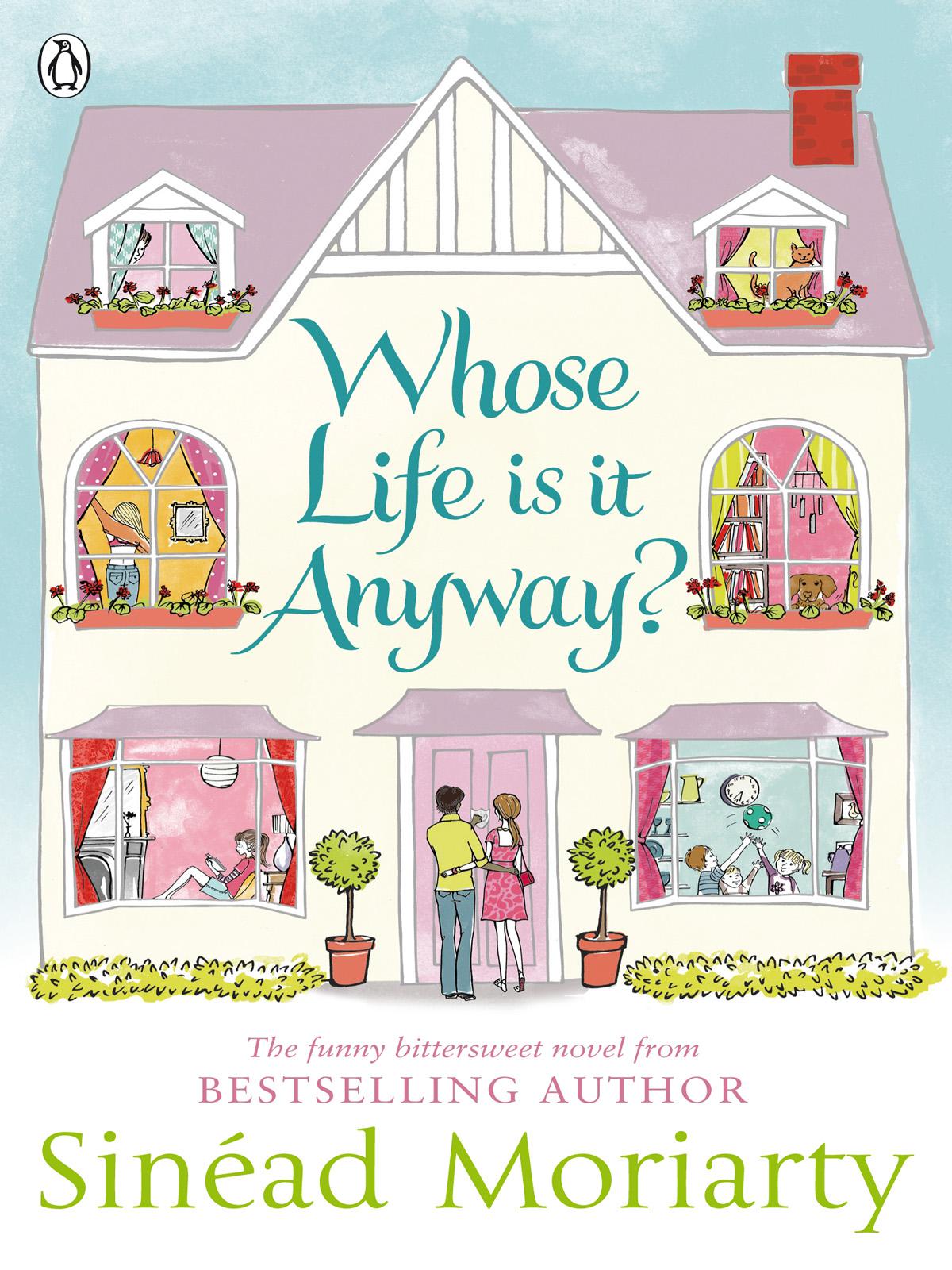 Whose Life Is It Anyway Sinad Moriarty