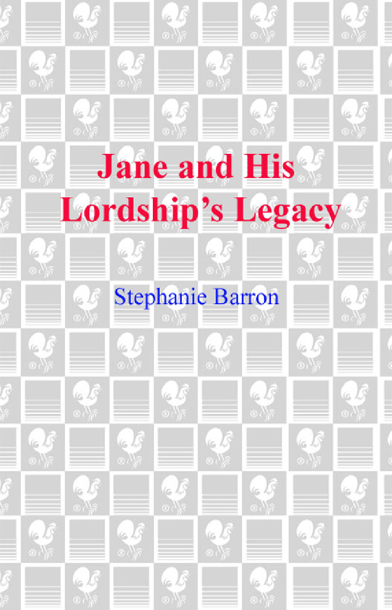Jane And His Lordships Legacy Jane Austen Mystery 8 Stephanie Barron