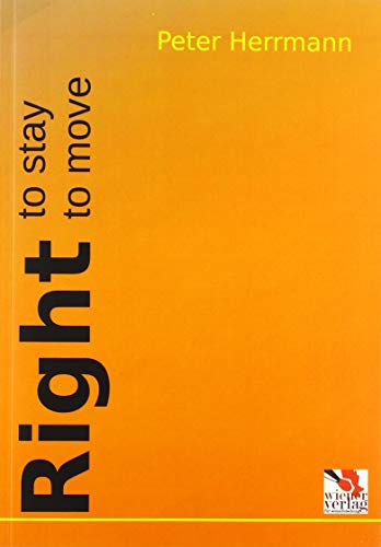 Right To Stay Right To Move Peter Herrmann
