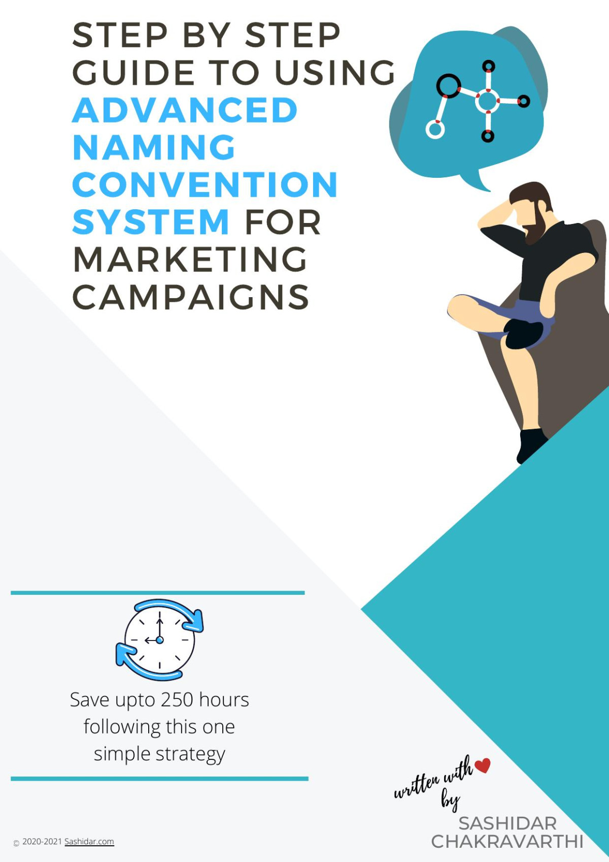 Advanced Naming Convention System For Marketing Campaigns Short 8 Page Pamphlet 3rd Edition Sashidar Chakravarthi