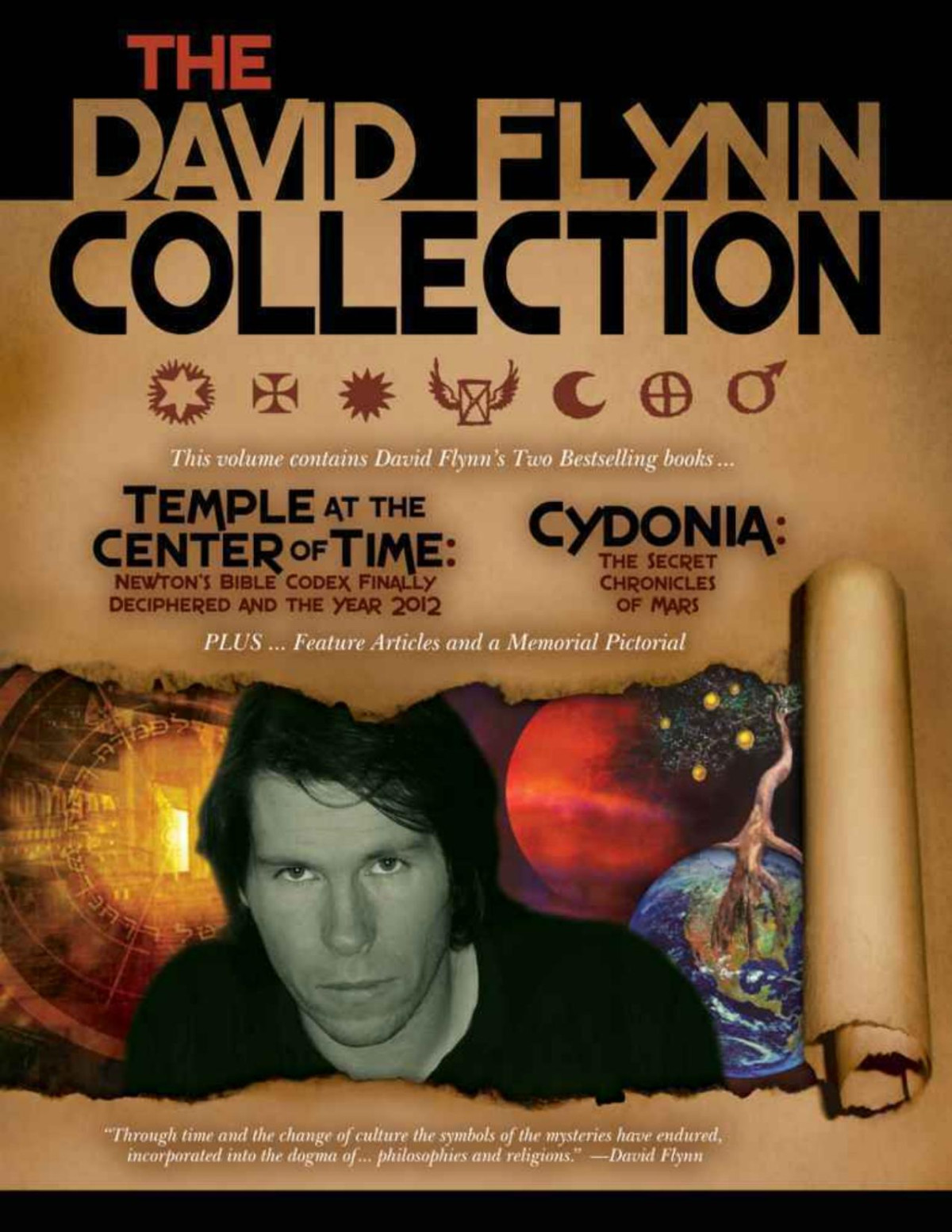 David E Flynn Temple At The Center Of Time Newtons Bible Codex Finally Deciphered And The Year 2012 Cydonia The Secret Chronicles Of Mars David Flynn Flynn