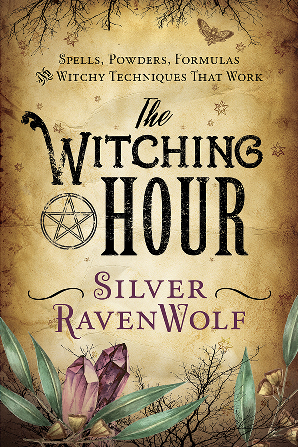 The Witching Hour Silver Ravenwolf
