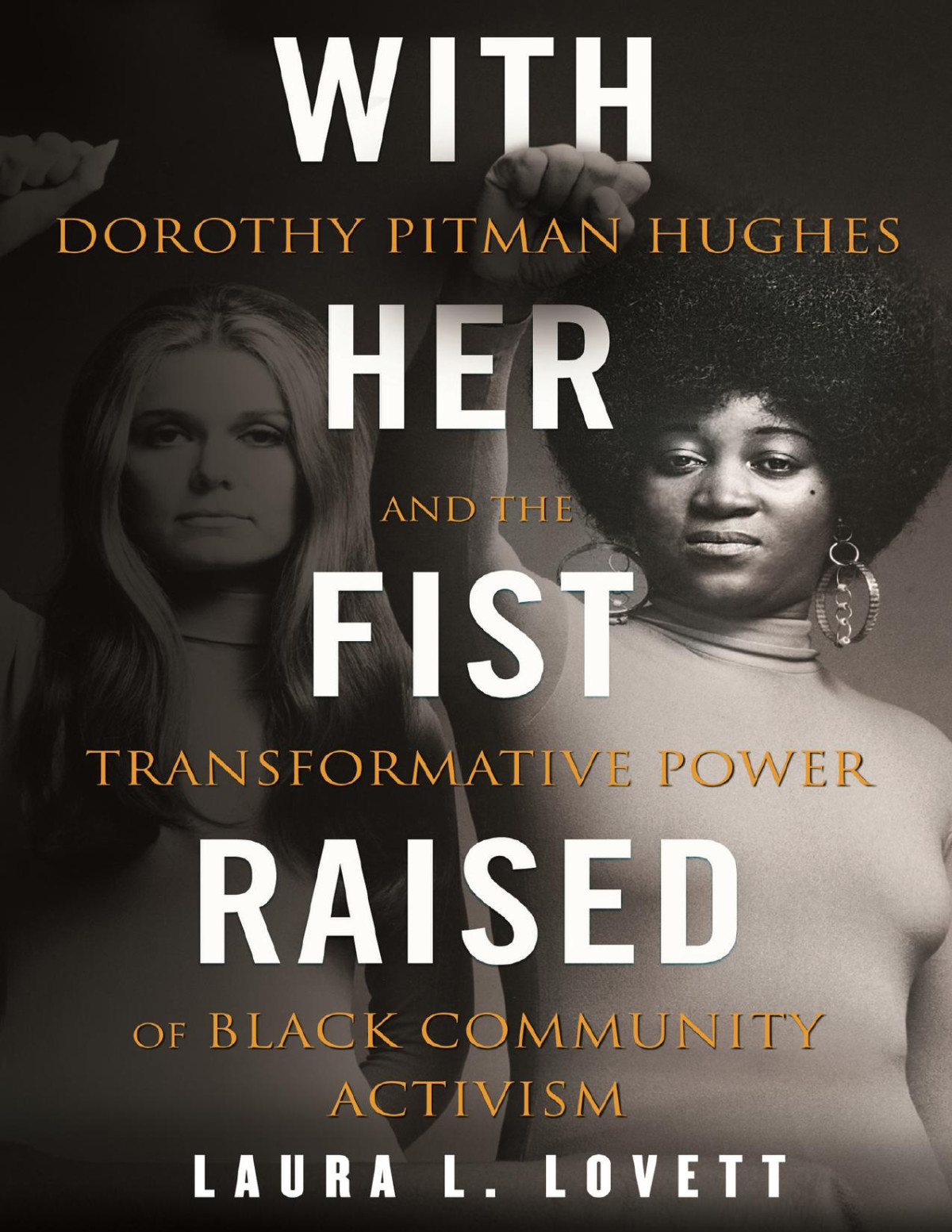 With Her Fist Raised Laura L Lovett Lovett Laura L