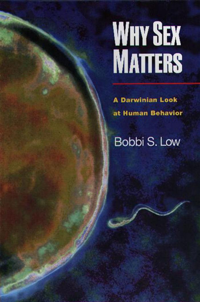 Why Sex Matters A Darwinian Look At Human Behavior Reprint Low