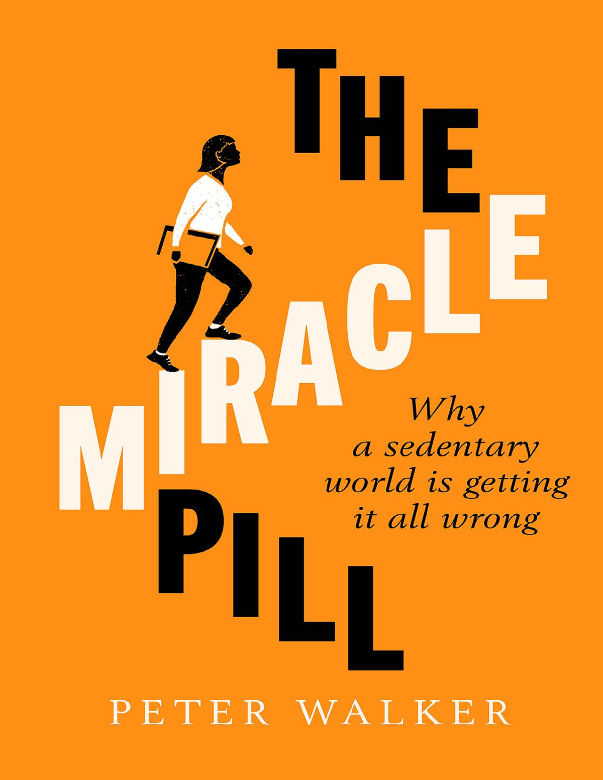 The Miracle Pill Peter Walker Peter Walker