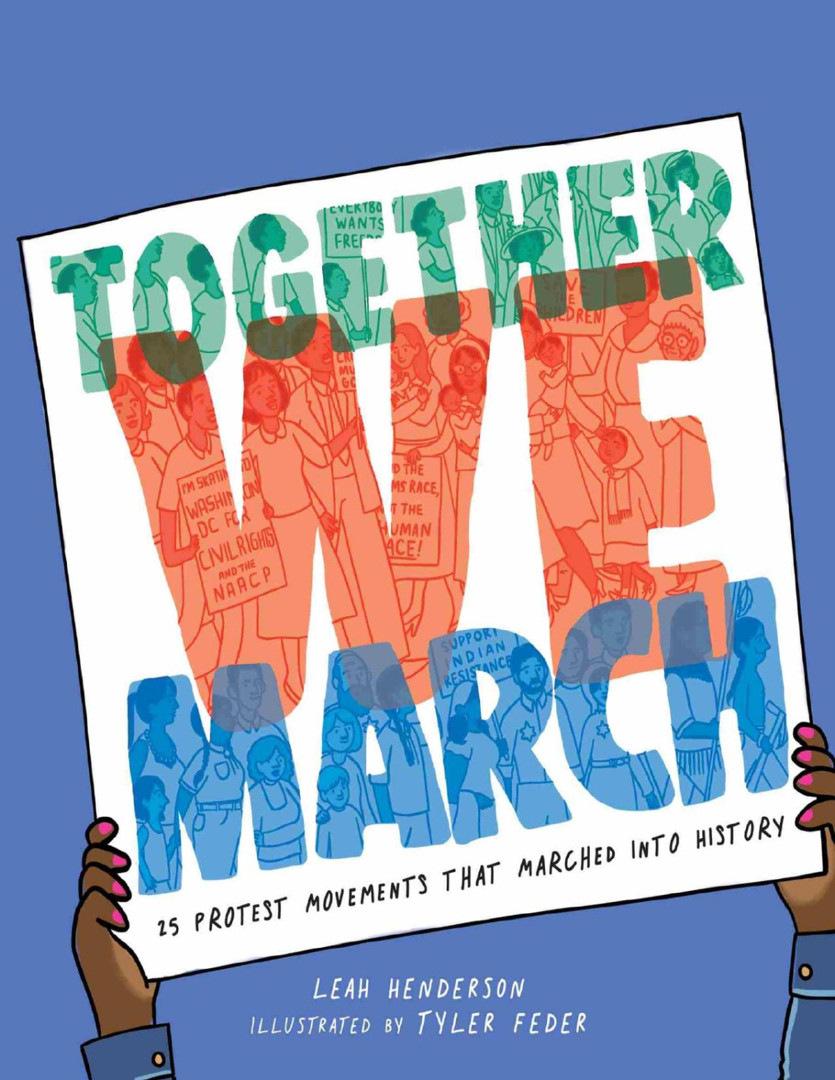 Together We March Leah Henderson Leah Henderson