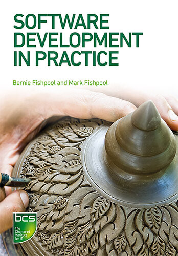 Software Development In Practice Bernie Fishpool