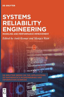 Systems Reliability Engineering Modeling And Performance Improvement De Gruyter The Applications Of Mathematics In Engineering And Information Kumar