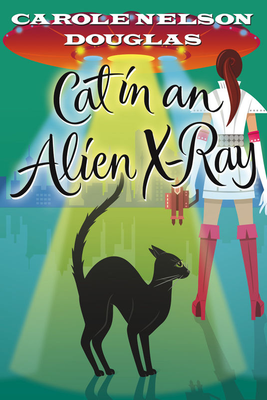 Cat In An Alien Xray Carole Nelson Douglas