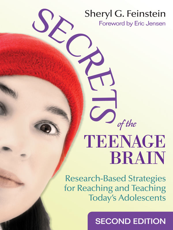 Secrets Of The Teenage Brain Sheryl G Feinstein