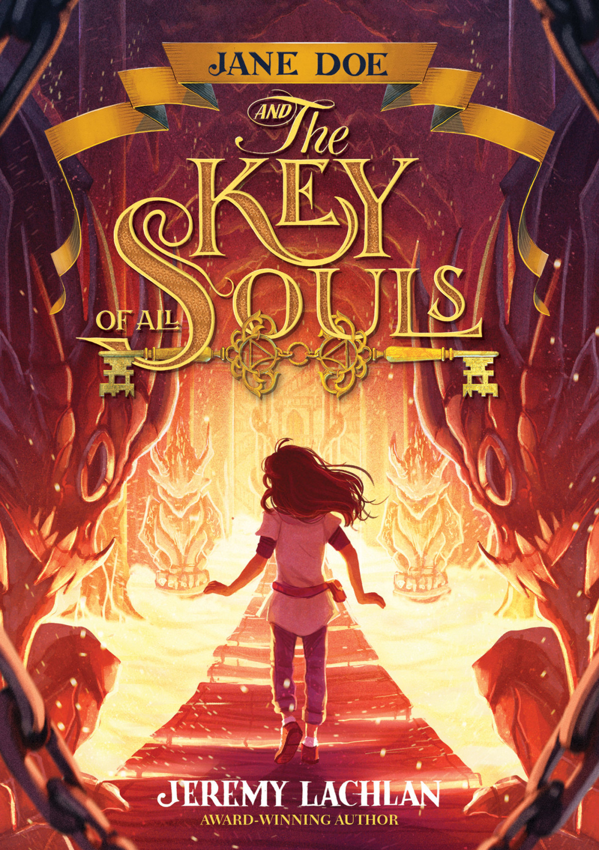 Jane Doe And The Key Of All Souls Jeremy Lachlan Lachlan Jeremy