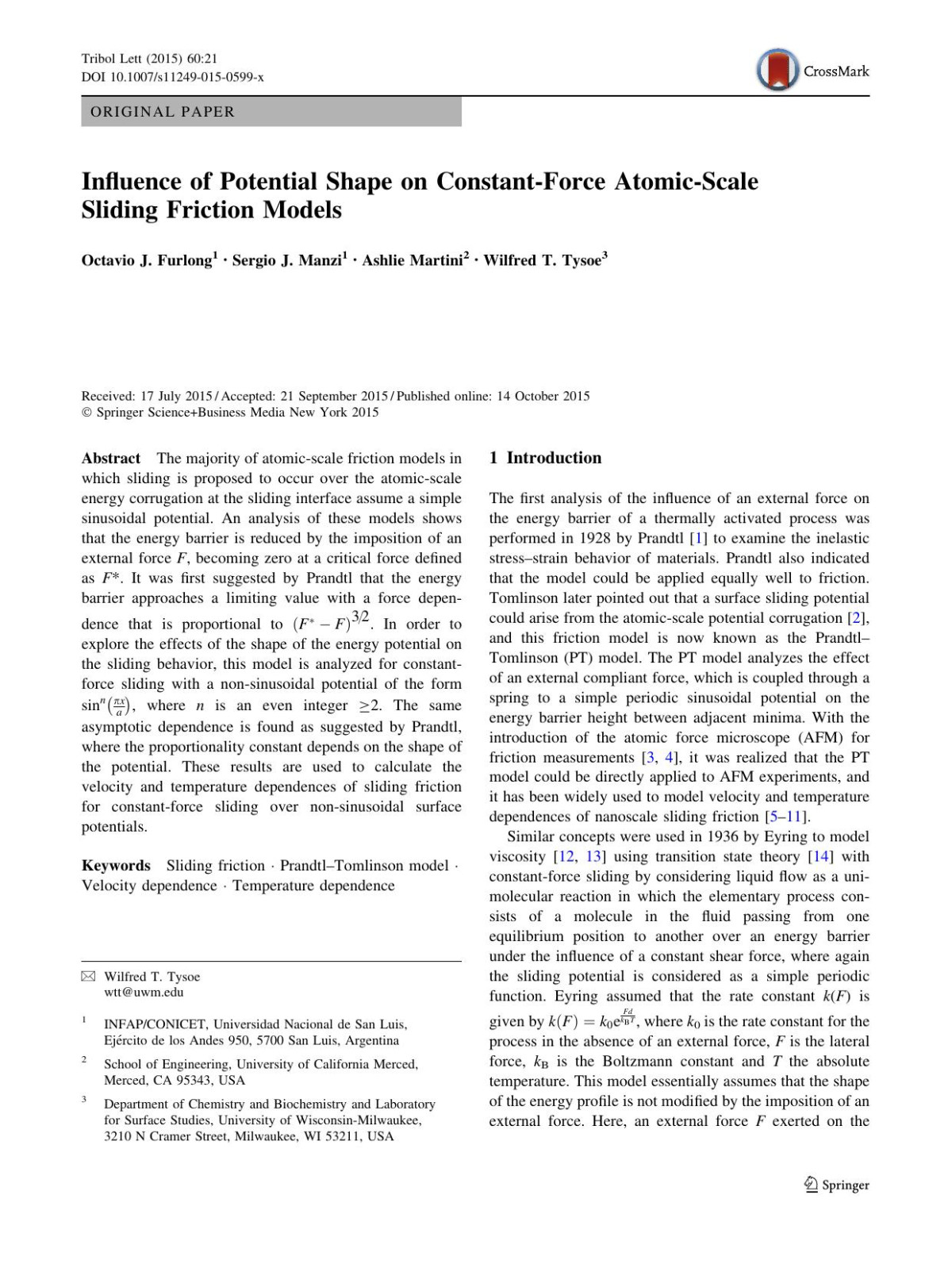 Influence Of Potential Shape On Constantforce Atomicscale Sliding Friction Models Octavio J Furlong Sergio J Manzi Ashlie Martini Wilfred T Tysoe