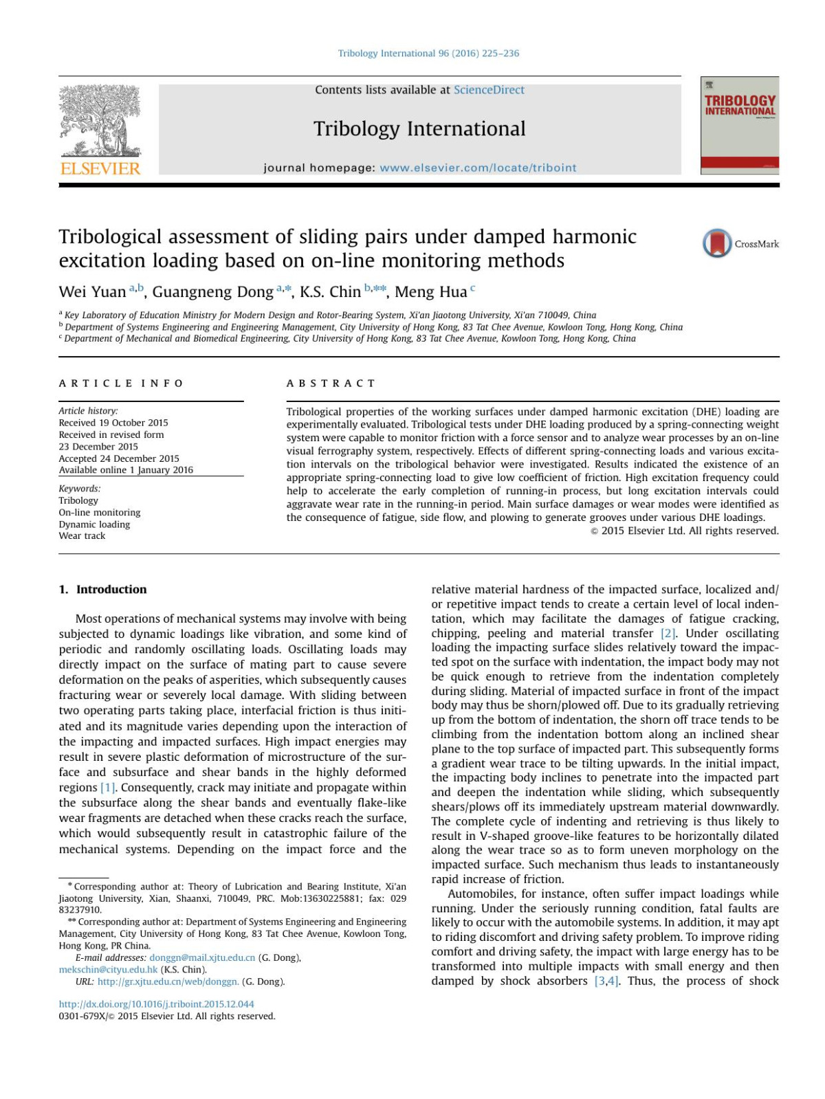 Tribological Assessment Of Sliding Pairs Under Damped Harmonic Excitation Loading Based On Online Monitoring Methods Wei Yuan Guangneng Dong Ks Chin Meng Hua