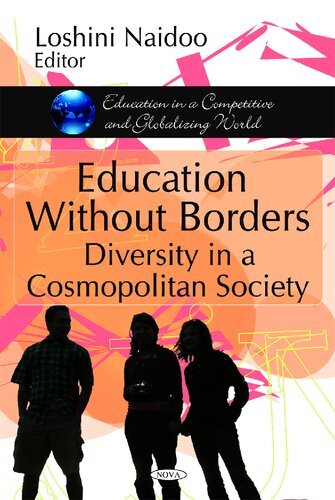 Education Without Borders Diversity In A Cosmopolitan Society Loshini Naidoo Editor