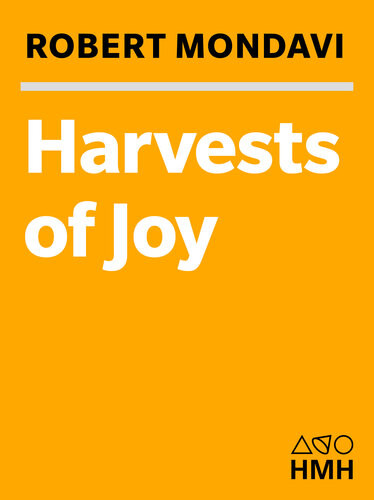 Harvests Of Joy Robert Mondavi