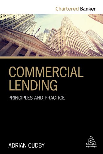 Commercial Lending Principles And Practice 1st Edition Adrian Cudby