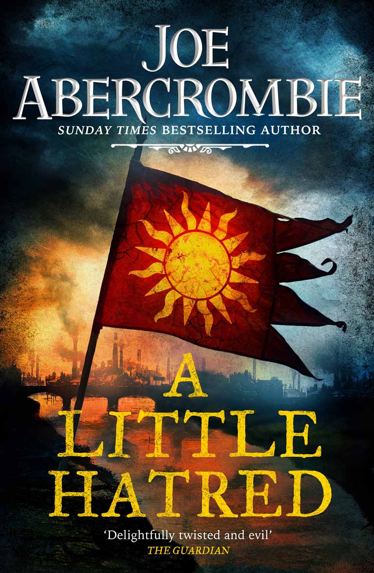 A Little Hatred The Age Of Madness 1 Joe Abercrombie