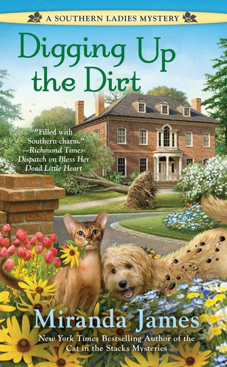 Digging Up The Dirt Miranda James