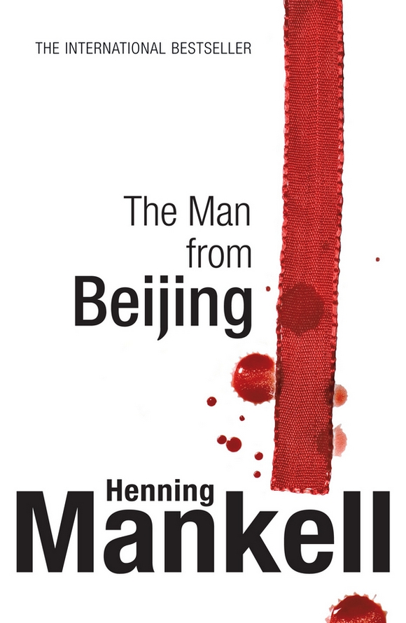 The Man From Beijing Henning Mankell