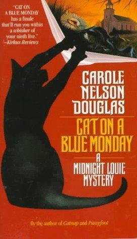 Cat On A Blue Monday Douglas Carole Nelson
