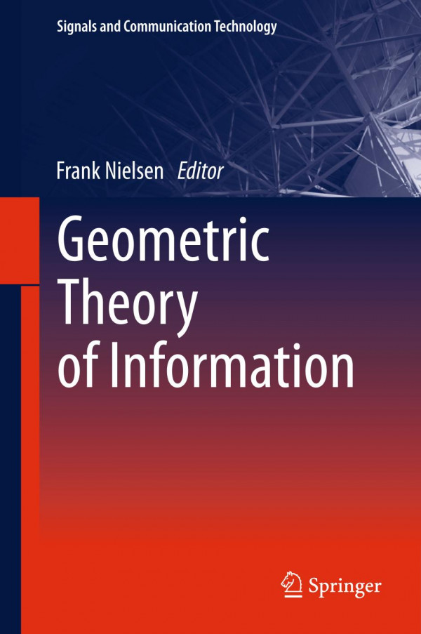 Geometric Theory Of Information Frank Nielsen