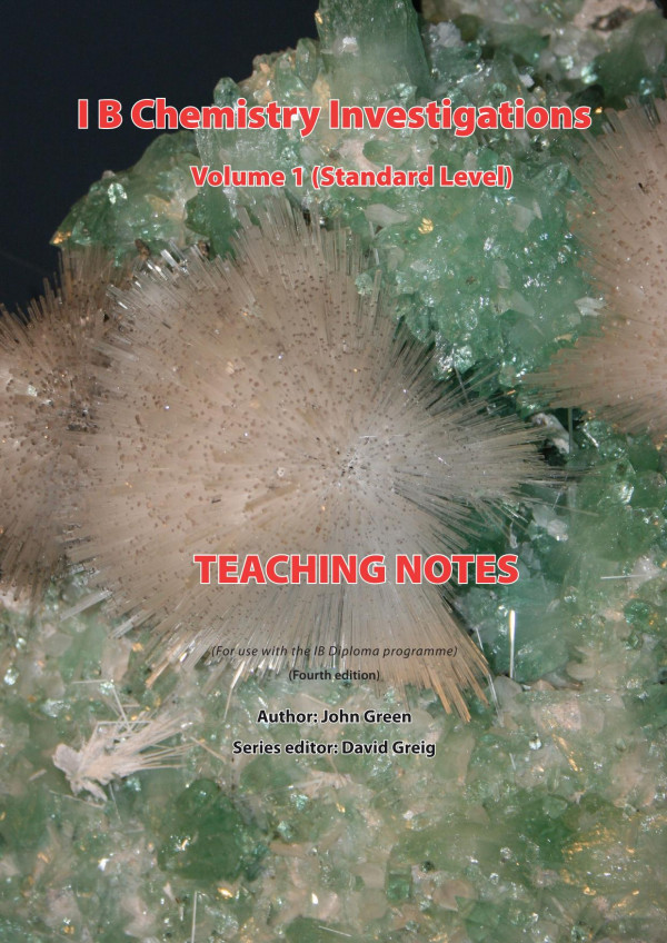 Chemistry Investigations Volume 1 Sl Teaching Notes 4th Edition John Green